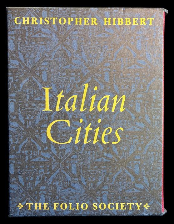 Italian Cities by Christopher Hibbert [Folio Society]