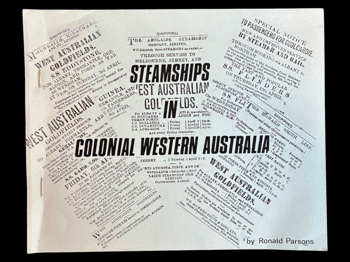 Steamships in Colonial Western Australia by Ronald Parsons