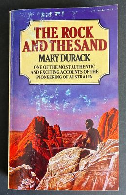 The Rock and the Sand by Mary Durack