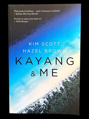Kayang &amp; Me by Kim Scott and Hazel Brown