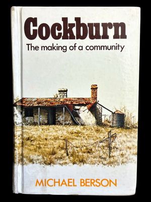 Cockburn: The Making of a Community by Michael Berson