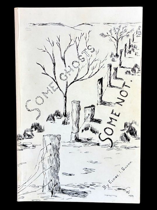 Some Ghosts, Some Not by Eloise I Sharp