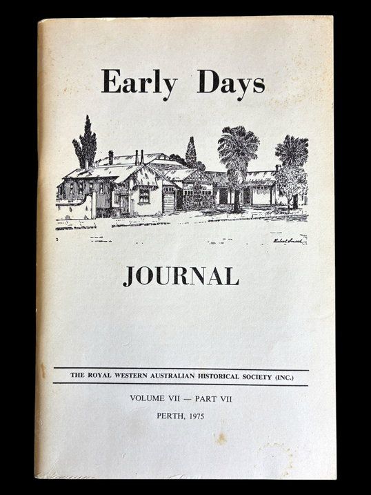 Early Days: Journal of the Royal Western Australian Historical Society (Inc) - Volume VII, Part VII, 1975