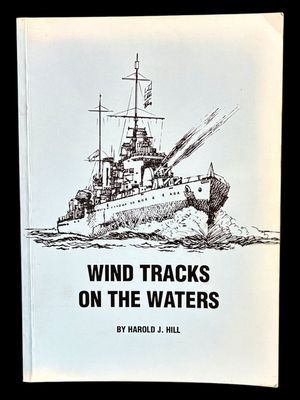Wind Tracks on the Waters by Harold J Hill