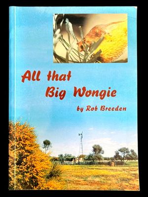 All That Big Wongie: All That Big Talk by Rob Breeden