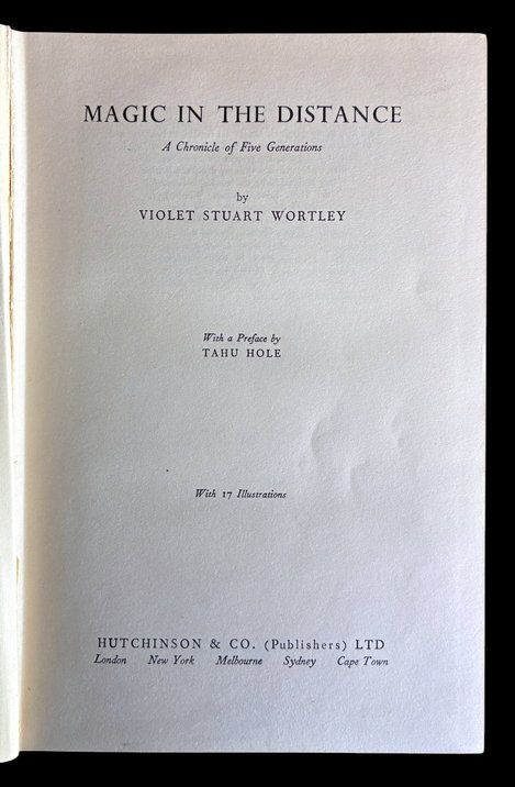 Magic in the Distance: A Chronicle of Five Generations by Violet Stuart Wortley