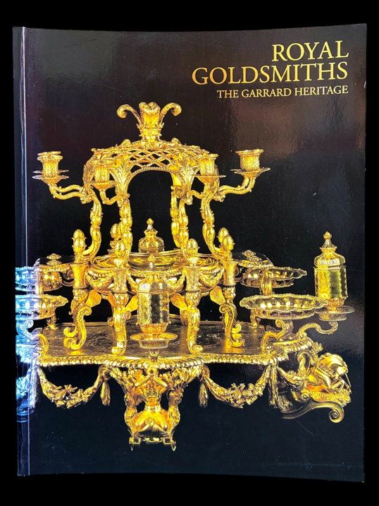 Royal Goldsmiths: The Garrard Heritage by Garrard the Crown Jewellers, edited by Julia Ogilvy