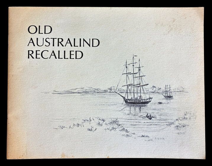 Old Australind Recalled by the Australind by R Bingham Clifton
