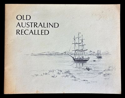 Old Australind Recalled by the Australind by R Bingham Clifton
