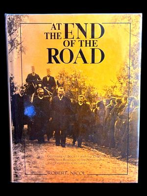 At the End of the Road: Government, Society and the Disposal of Human Remains in the Nineteenth and Twentieth Centuries by Robert Nicol