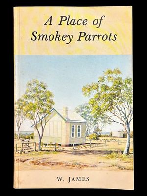 A Place of Smokey Parrots by W James