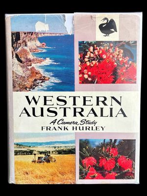 Western Australia: A Camera Study by Frank Hurley [Revised Edition]