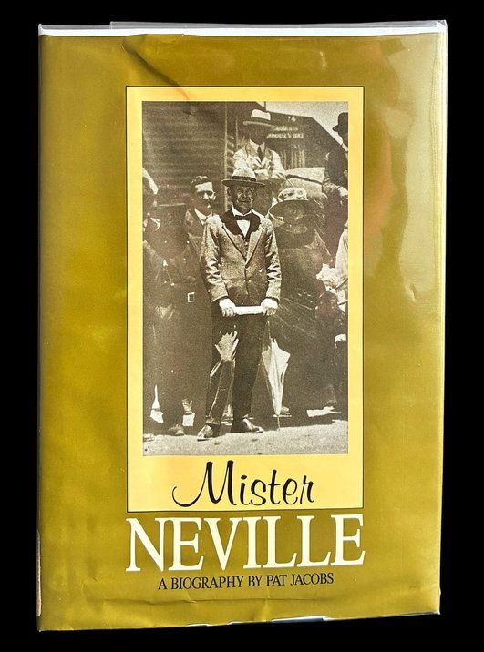 Mister Neville: A Biography by Pat Jacobs