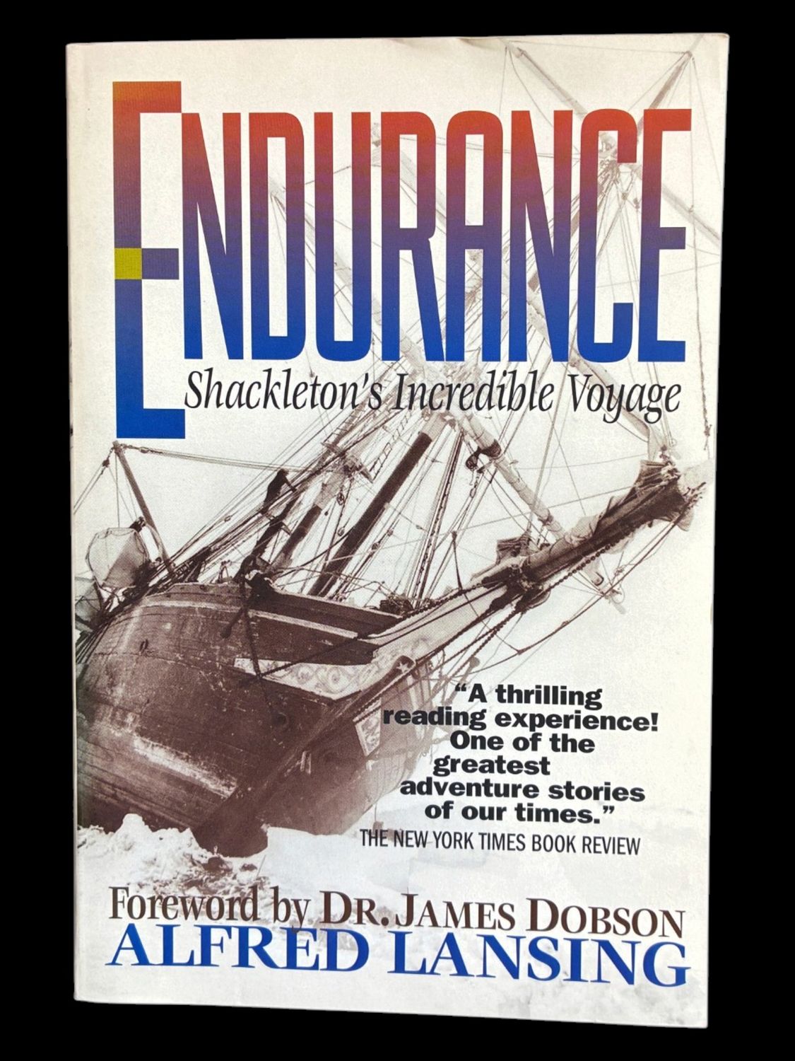 Endurance: Shackleton's Incredible Voyage by Alfred Lansing