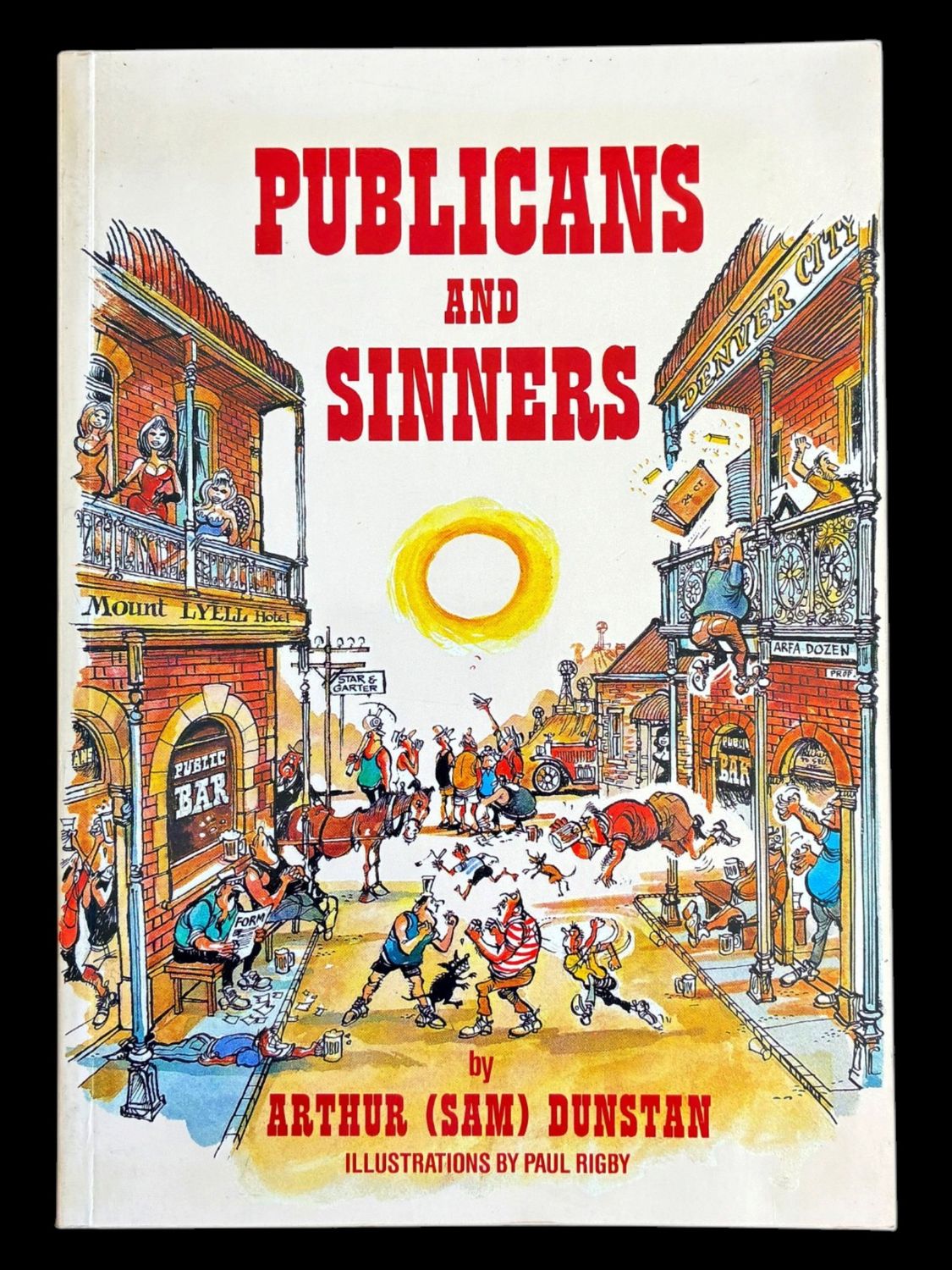Publicans and Sinners by Arthur Dunstan