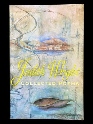 Collected Poems 1942 to 1985 by Judith Wright