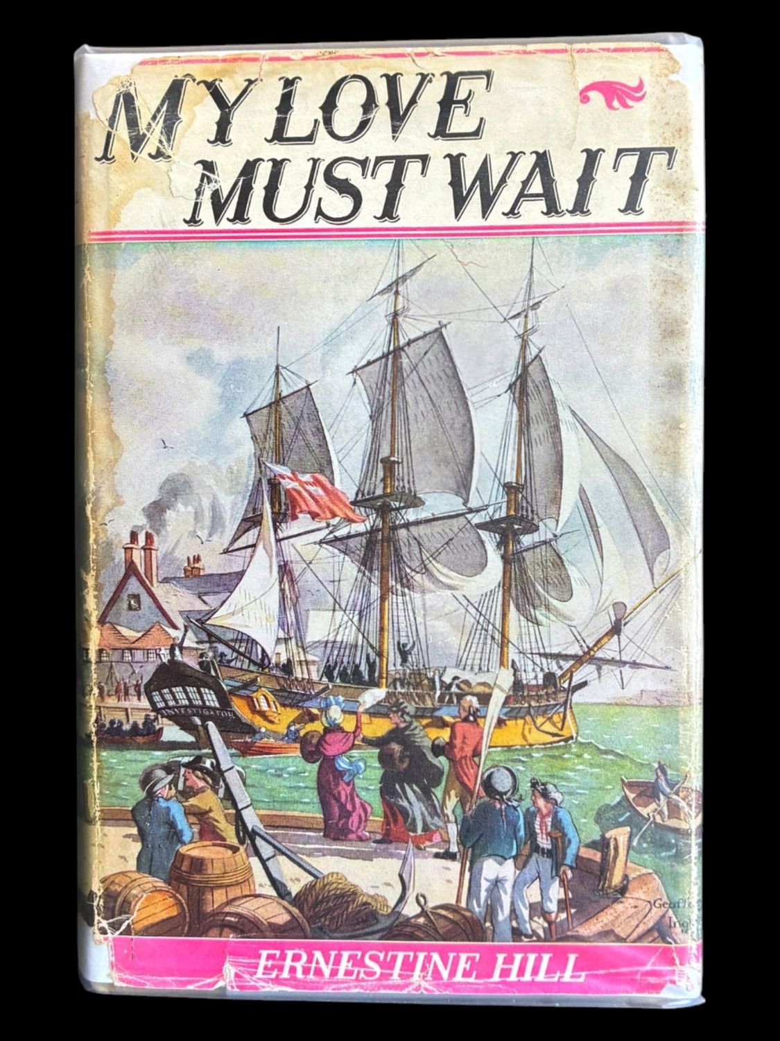 My Love Must Wait: The Story of Matthew Flinders by Ernestine Hill