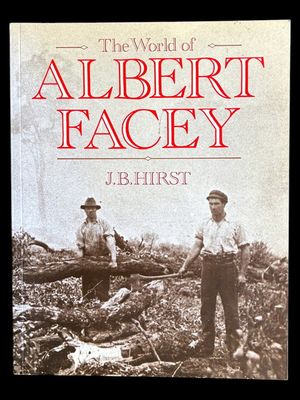 The World of Albert Facey by John Hirst