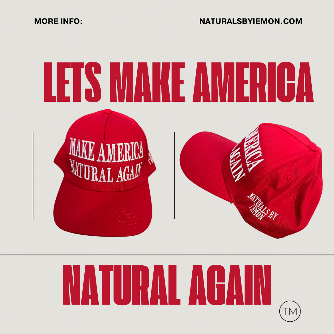 Make America Natural Again Hats