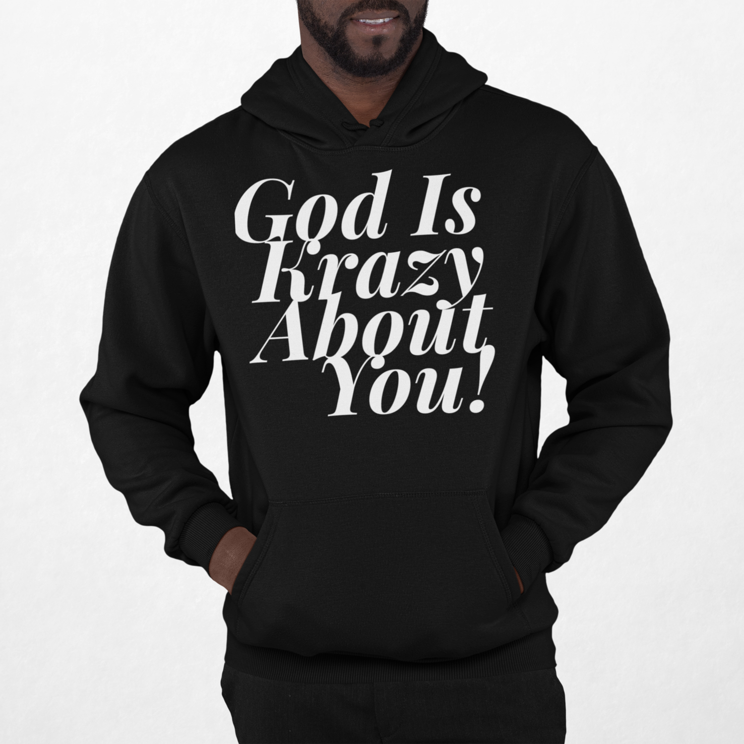 God Is Krazy About You Hoodie