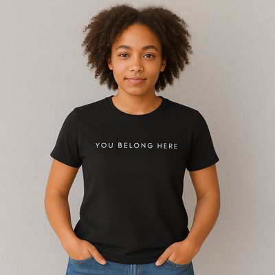 You Belong Here Tee