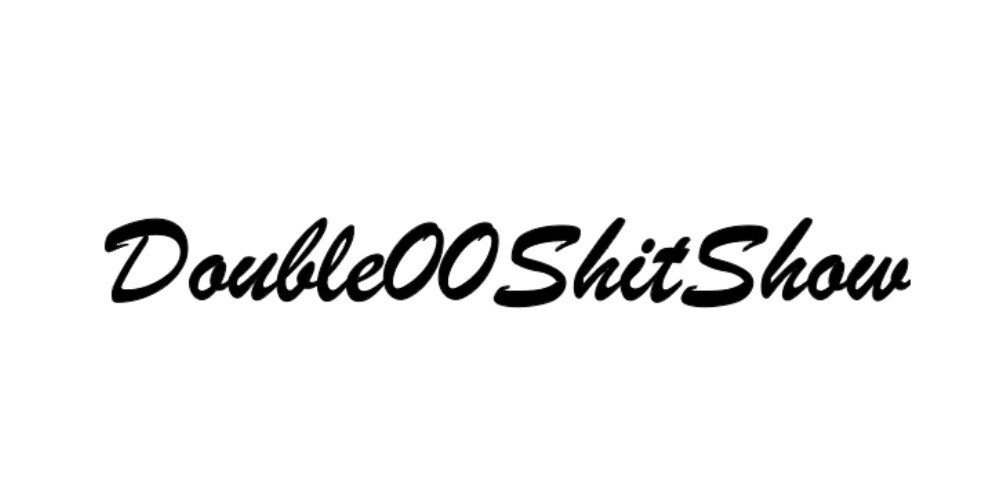 Double00ShitShow