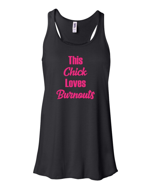 This Chick Loves Burnouts Tank Top