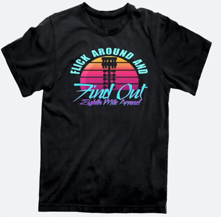 Flick Around and Find Out T-shirt