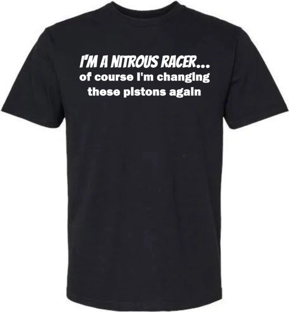 I’m A Nitrous Racer T-shirt