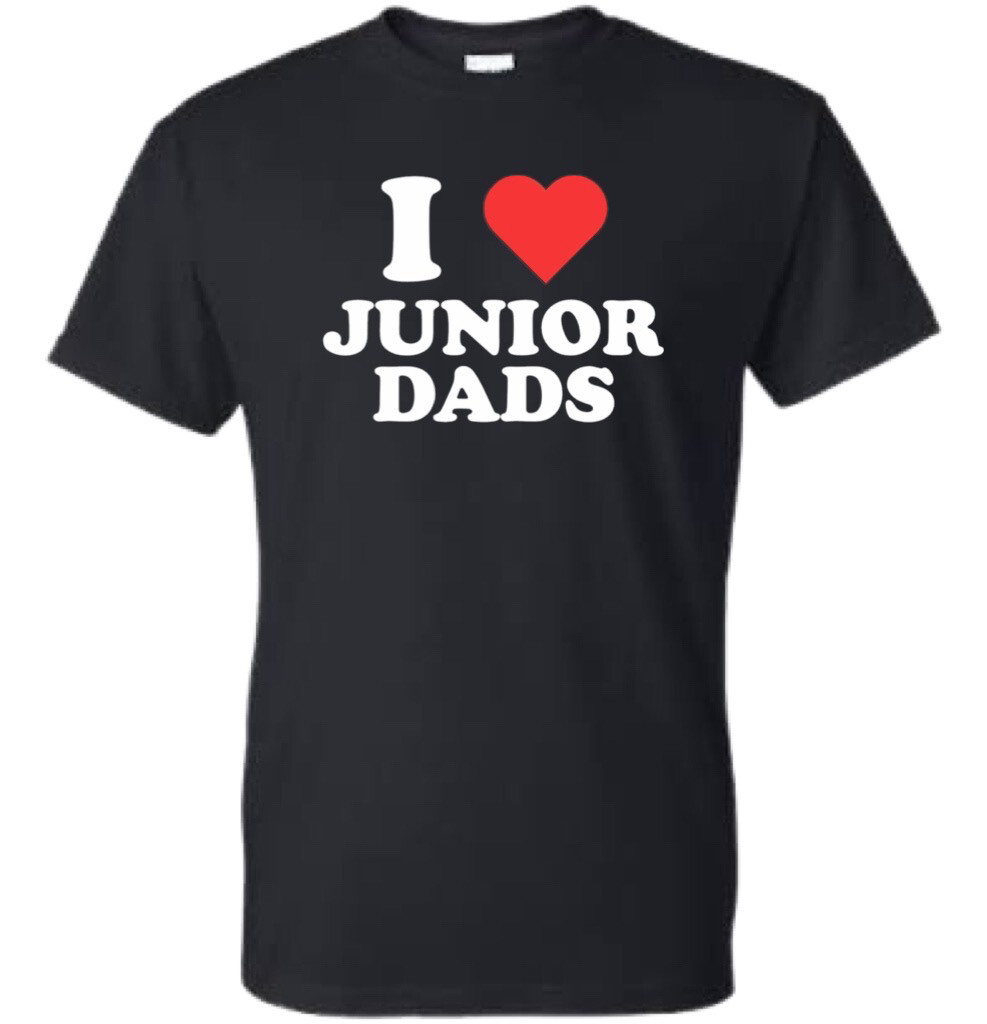 I Love Junior Dads T-shirt