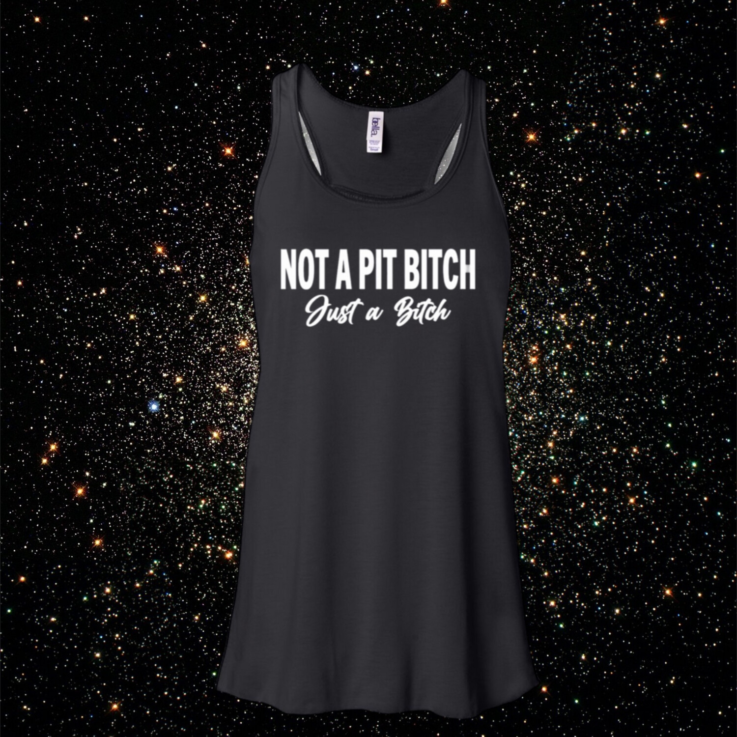 Not A Pit B!tch Women's Tank Top