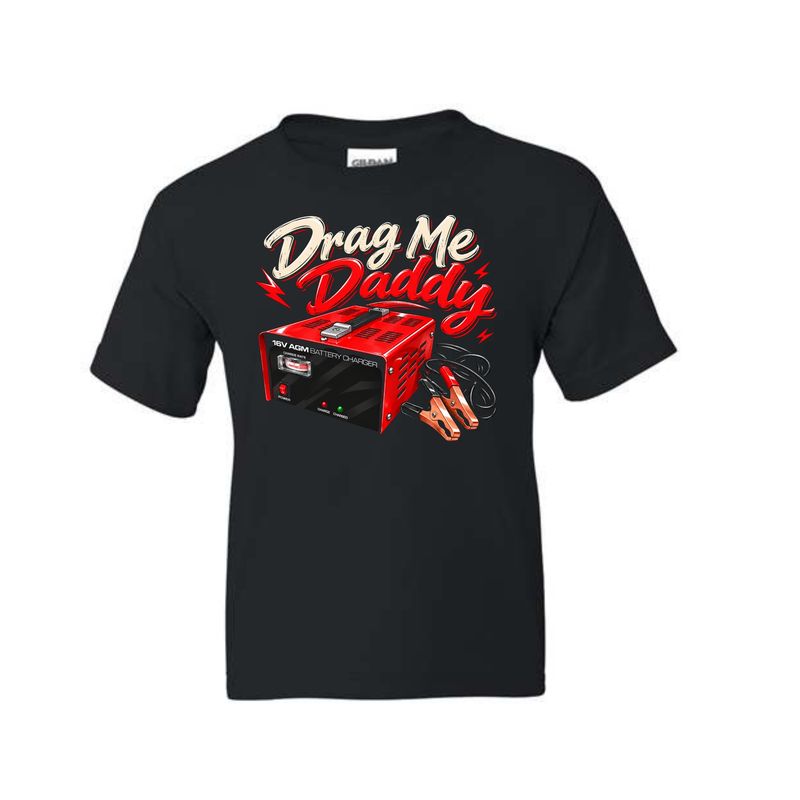 Drag Me Daddy Short Sleeve T-Shirt