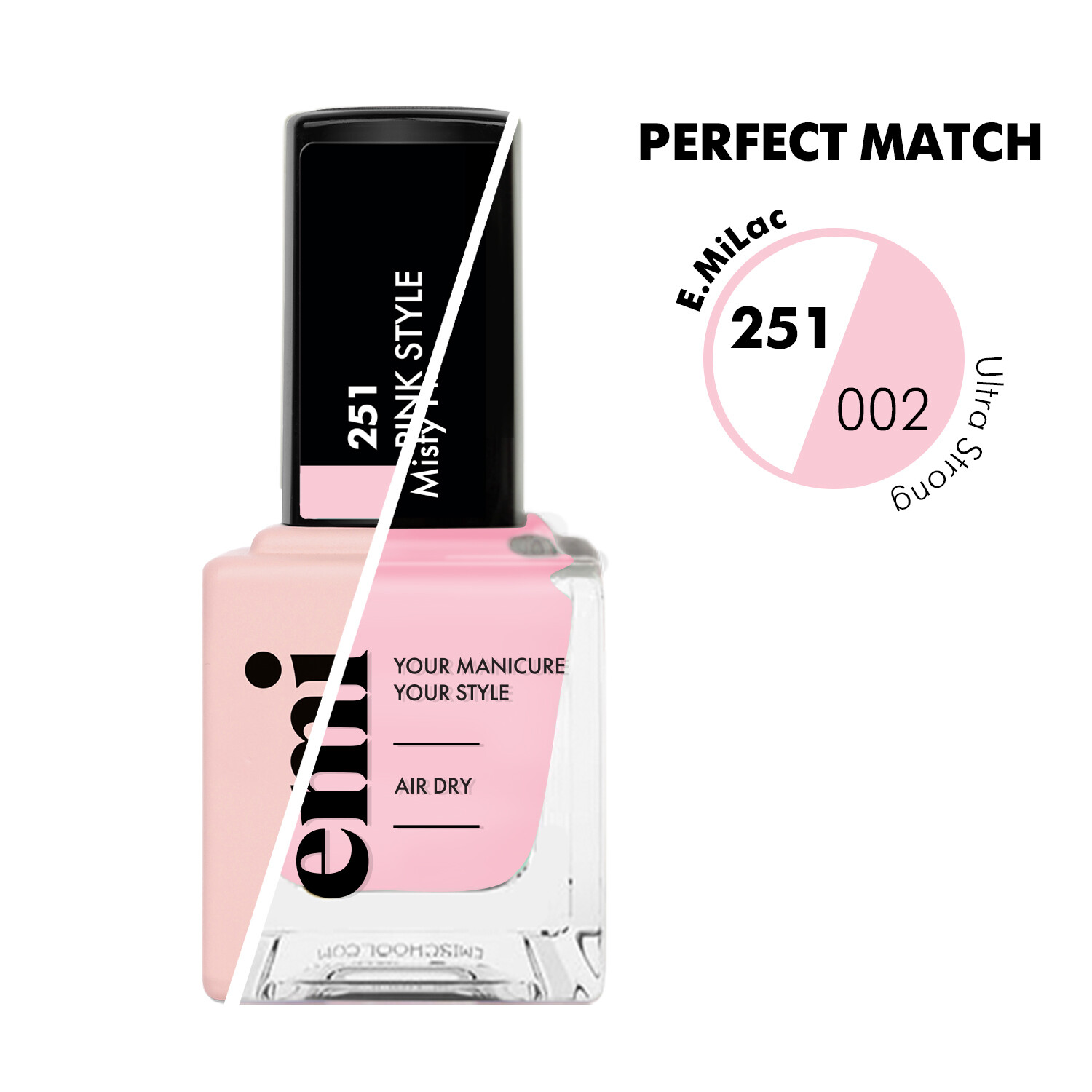 E.MiLac Pink Style #251&amp;Ultra Strong NP Misty Pink #002