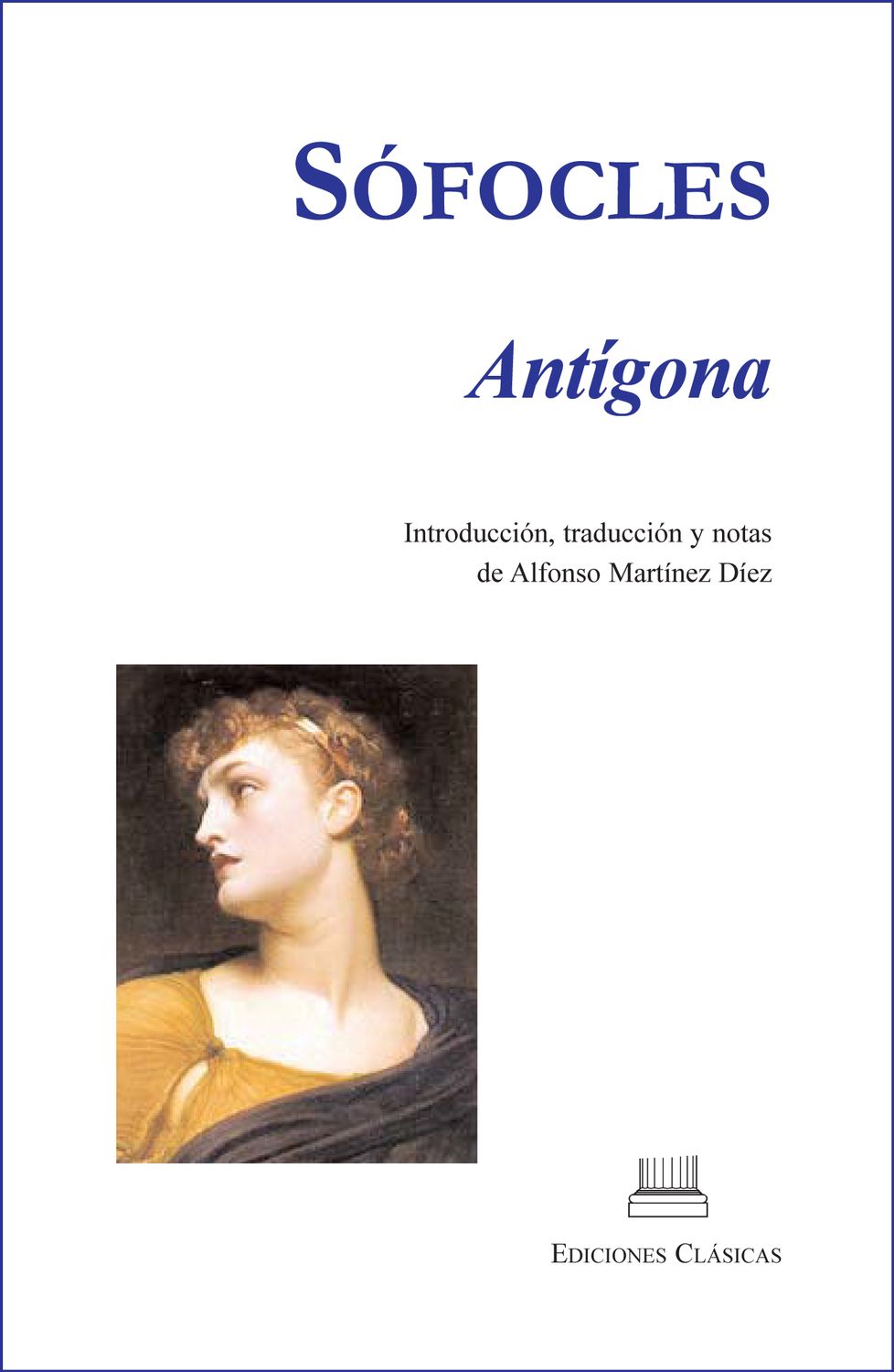 ANTÍGONA, DE SÓFOCLES / 10:30 / 19 DE MARZO, JUEVES - [LISTA DE ESPERA]