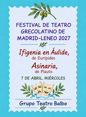 Festival de Teatro Grecolatino de Madrid-Leneo 2027