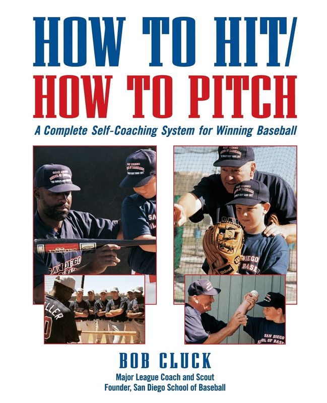 How to Hit/How to Pitch by Bob Cluck - Paperback