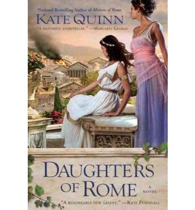 Daughters of Rome (Empress of Rome) by Kate Quinn - Paperback