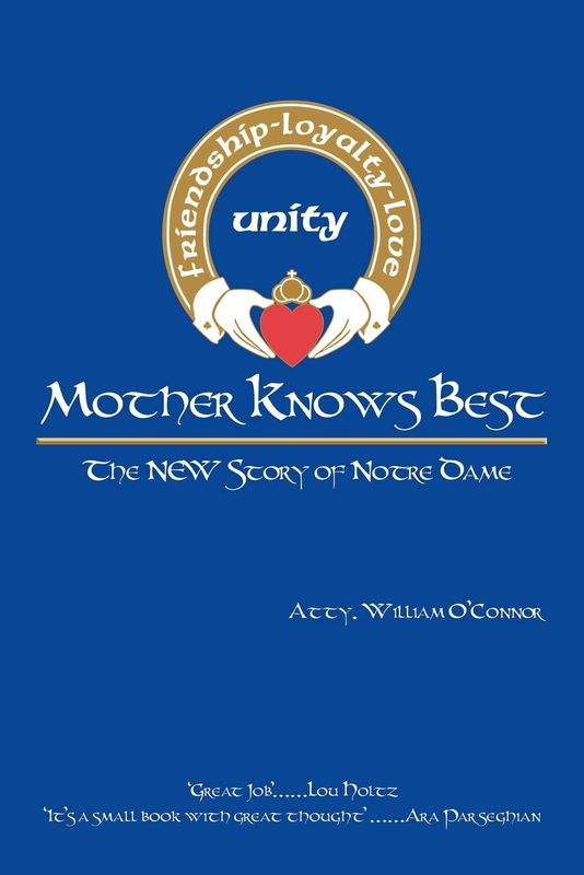 Mother Knows Best - The New Story of Notre Dame by William O'Connor - Paperback