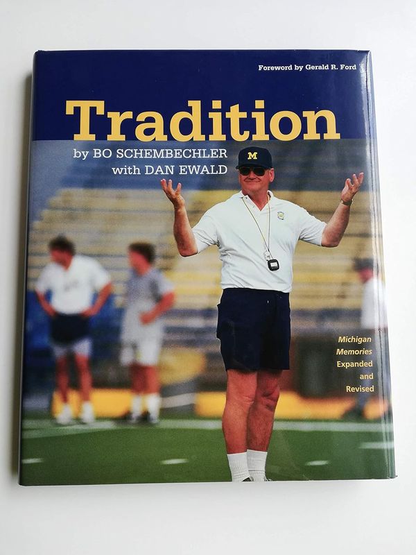 Tradition: Bo Schembechler's Michigan Memories - Paperback