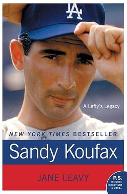 Sandy Koufax: A Lefty's Legacy - Hardcover
