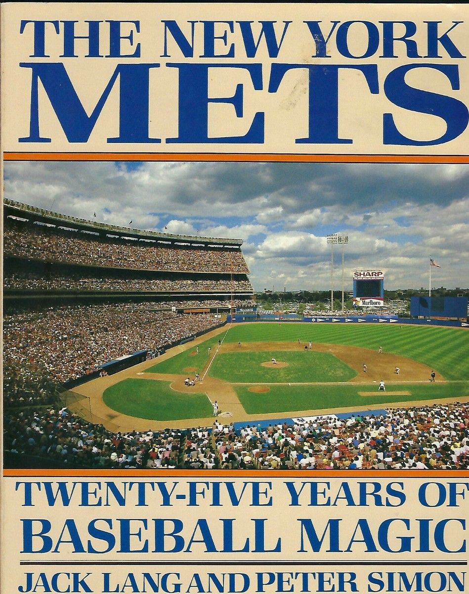 The New York Mets: 25 Years Of Baseball Magic- Hardcover *SIGNED* FIRST EDITION