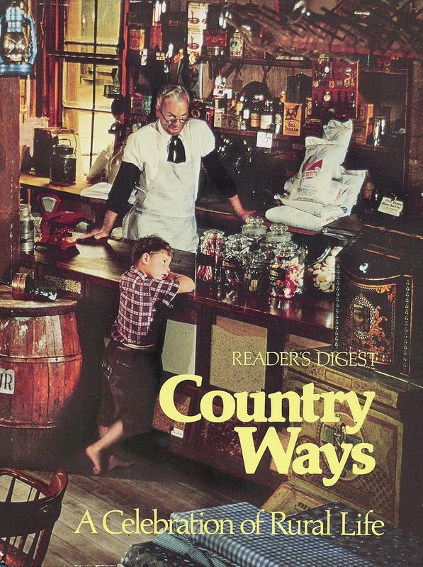 Country Ways: A Celebration of Rural Life - Hardcover