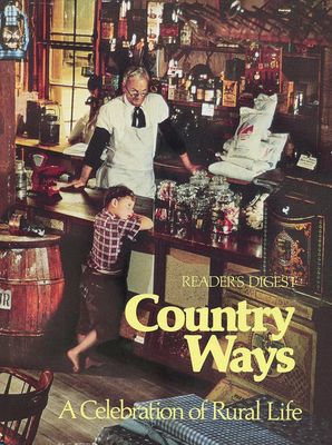 Country Ways: A Celebration of Rural Life - Hardcover