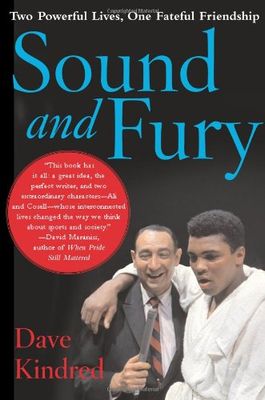 Sound and Fury: Two Powerful Lives, One Fateful Friendship - Hardcover