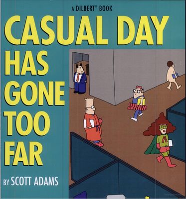 Casual Day Has Gone Too Far