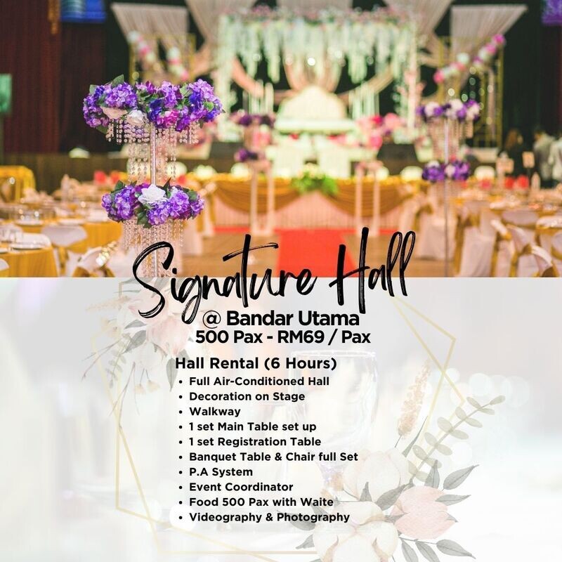 Signature Hall | Bandar Utama