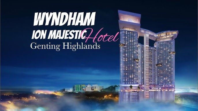 WYNDHAM Majestic Hotel | Genting Highland