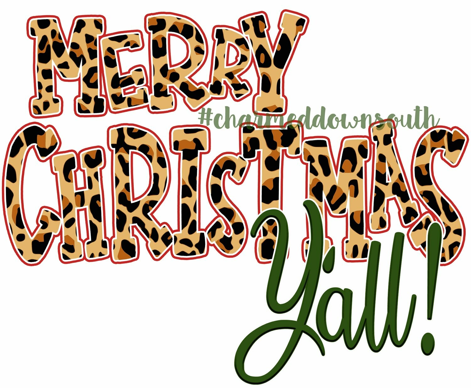 Leopard Merry Christmas with and without Y&#39;all Digital Design