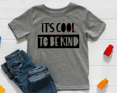 It&#39;s Cool to be Kind Digital Design