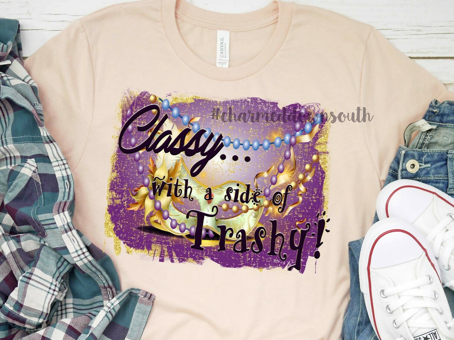 Classy with a side of trashy Mardi Gras Digital Design